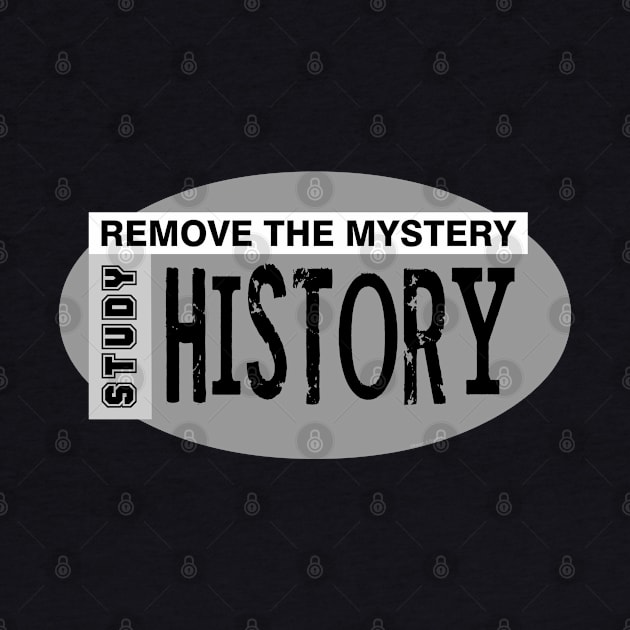 Remove Mystery History Gray Oval by Barthol Graphics